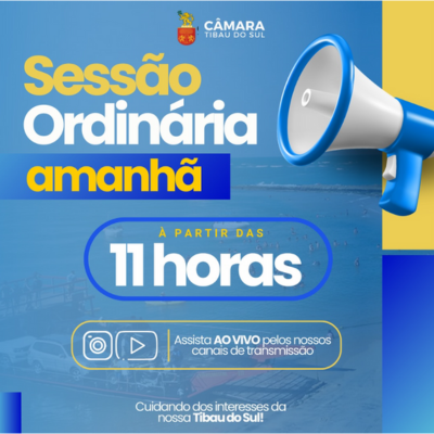 📢 Sessão Ordinária Amanhã! 🏛️